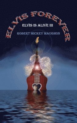 bokomslag Elvis Forever