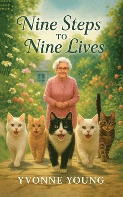 bokomslag Nine Steps to Nine Lives