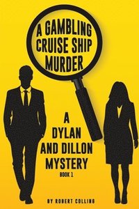 bokomslag A Gambling Cruise Ship Murder