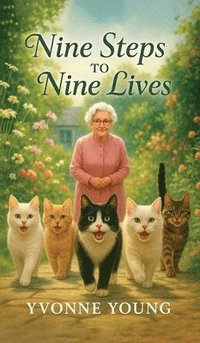 bokomslag Nine Steps to Nine Lives