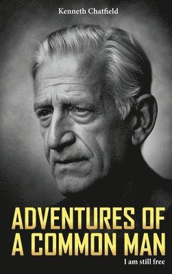 Adventures of a Common Man