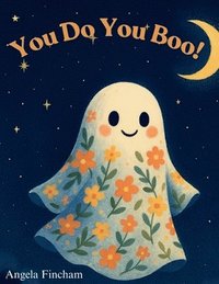 bokomslag You Do You Boo!