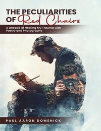 bokomslag Peculiarities of Red Chairs