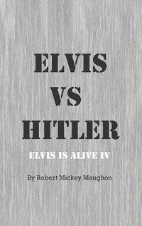 bokomslag Elvis vs Hitler