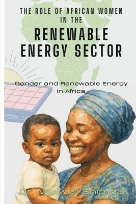 bokomslag Role of African Women in the Renewable Energy Sector