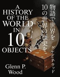 bokomslag History of the World in 10 objects