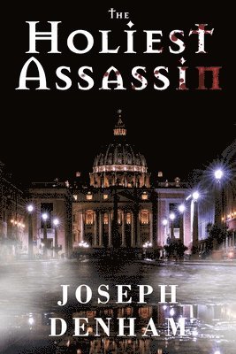 The Holiest Assassin