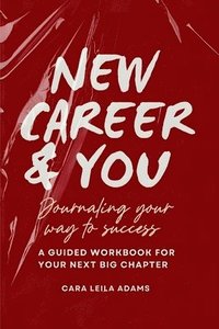 bokomslag New Career and You