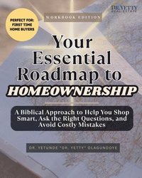 bokomslag Your Essential Roadmap to Homeownership