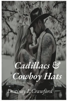 bokomslag Cadillacs & Cowboy Hats: Cadillacs & Cowboy Hats