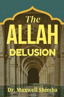 bokomslag Allah Delusion