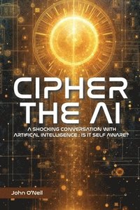bokomslag Cipher the AI