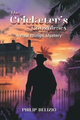 Philip Delizio, Philip DeLizio - Cricketer's Conspiracy, Häftad