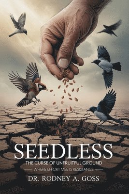 bokomslag Seedless: The Curse of Unfruitful Ground