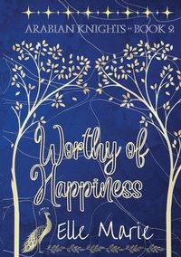 bokomslag Worthy of Happiness