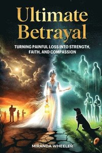 bokomslag Ultimate Betrayal