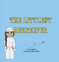 bokomslag Littlest Beekeeper