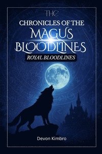 bokomslag Chronicles of the Magus Bloodline.