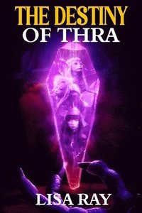 bokomslag The Destiny of Thra: A New Beginning