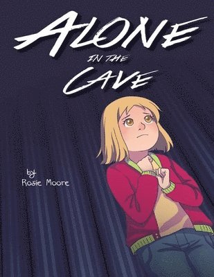 bokomslag Alone In the Cave