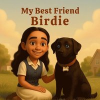 bokomslag My Best Friend Birdie