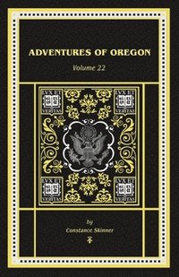 bokomslag Adventures of Oregon