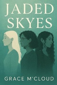 bokomslag Jaded Skyes