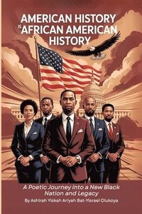 bokomslag American History Is African American History