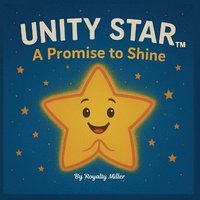bokomslag Unity Star Stand Up Against Bullying