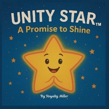 bokomslag Unity Star Stand Up Against Bullying