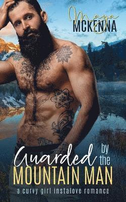 bokomslag Guarded By The Mountain Man