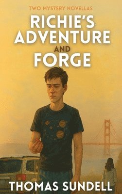 Thomas Sundell - Richie's Adventure And Forge, Inbunden