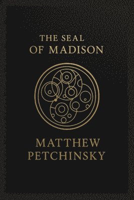 Petchinsky - Seal of Madison, Häftad