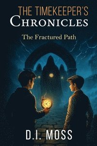 bokomslag Timekeeper's Chronicles