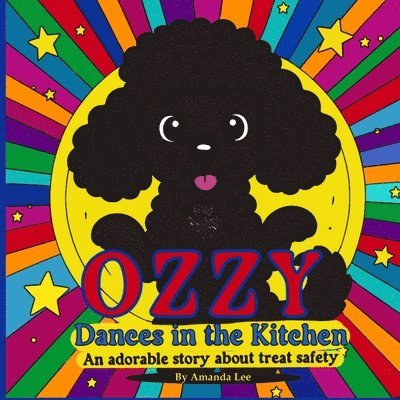 Amanda Lee - Ozzy Dances in the Kitchen, Häftad