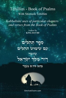 King David, Itzhak Hoki Aboudi - Tehillim - Book of Psalms With Shimush Tehillim [English with Hebrew], Häftad