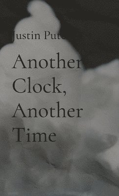 bokomslag Another Clock, Another Time