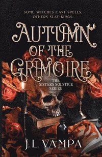 bokomslag The Sisters Solstice: Autumn of the Grimoire: Book One