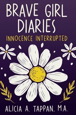 bokomslag Brave Girl Diaries: Innocence Interrupted