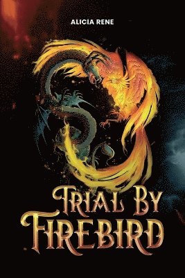 bokomslag Trial By Firebird