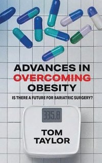 bokomslag Advances in Overcoming Obesity