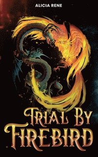 bokomslag Trial By Firebird
