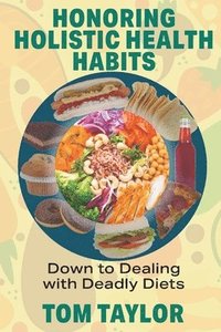 bokomslag Honoring Holistic Health Habits