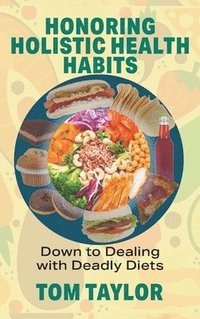 bokomslag Honoring Holistic Health Habits