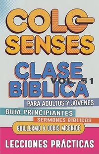 bokomslag Clase Bíblica para Adultos y Jóvenes Guía Principiantes - Colosenses