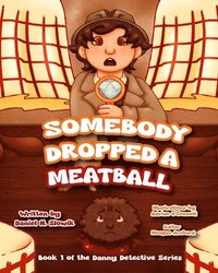 bokomslag Somebody Dropped a Meatball