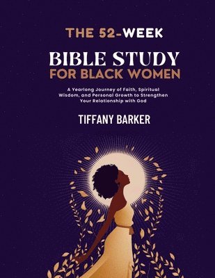 bokomslag 52-Week Bible Study for Black Women