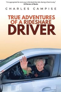 bokomslag True Adventures of a Rideshare Driver