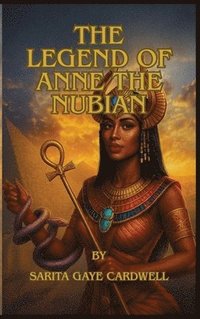 bokomslag Legend of Anne The Nubian