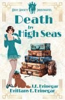 bokomslag Death by High Seas: A 1920s Cruise Ship Cozy Mystery